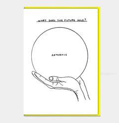 David Shrigley Funny Greetings Card Arthritis Funny GREETINGS CARDS  - ZIGZAG Footwear